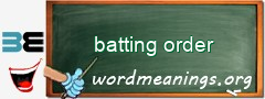 WordMeaning blackboard for batting order